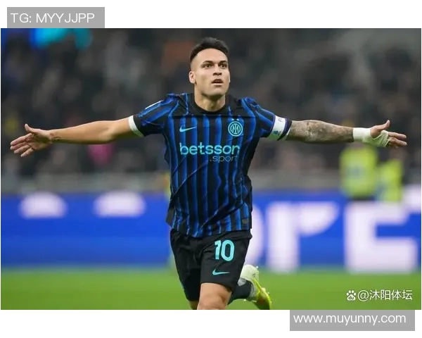 劳塔罗:从新星崛起到足球巨星的传奇之路与未来展望 劳塔罗:从新星崛起到足球巨星的传奇之路与未来展望